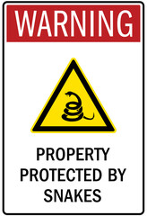Snake warning sign property protected by snakes