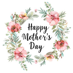 Happy Mother's Day greeting card background. Delicate pink floral watercolor wreath illustration and typography text effect. Modern spring flowers and leaves painting to celebrate motherhood and Mom - obrazy, fototapety, plakaty