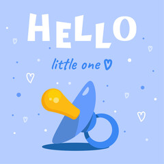 Vector print with word hello little one and baby pacifier on blue background