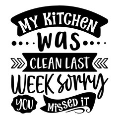 Stylish , fashionable and awesome Kitchen typography art and illustrator, Print ready vector handwritten phrase kitchen T shirt hand lettered calligraphic design. kitchen Vector illustration bundle.	
