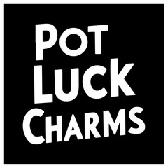 weed and marihuana text design pot luck charms 