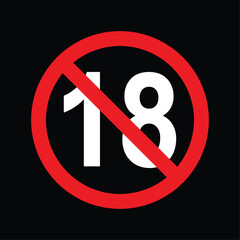 18 plus only icon. Age limit under 18 years old is forbidden circle sign symbol, trendy vector illustration. Under 18 sign in on black background. Over 18 only censored. Eighteen age older forbidden.	