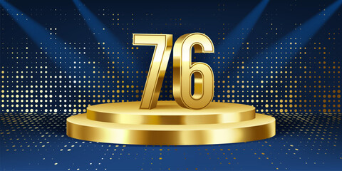76th Year anniversary celebration background. Golden 3D numbers on a golden round podium, with lights in background.