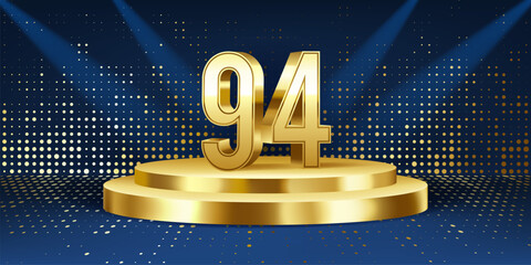 94th Year anniversary celebration background. Golden 3D numbers on a golden round podium, with lights in background.