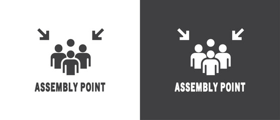 Fototapeta na wymiar Flat icon of Assembly point sign. gathering point signboard, Assembly point icon, emergency evacuation icon symbol, assembly sign vector illustration in black and white background.