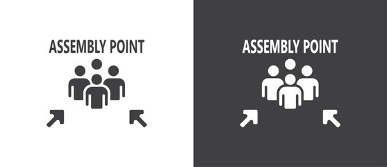 Flat icon of Assembly point sign. gathering point signboard, Assembly point icon, emergency evacuation icon symbol, assembly sign vector illustration in black and white background. - obrazy, fototapety, plakaty