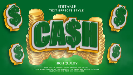 Cash 3d Editable text effect. Text style effect. Editable vector files