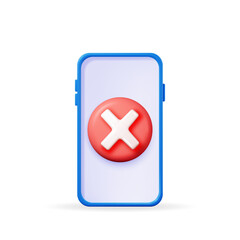 3D smartphone with wrong button in circle. Render no incorrect sign on mobile phone. Red checkmark tick rejection. Wrong choice, cancel, error, stop, disapprove or negative symbol. Vector illustration