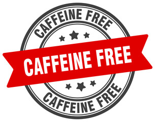 caffeine free stamp. caffeine free label on transparent background. round sign