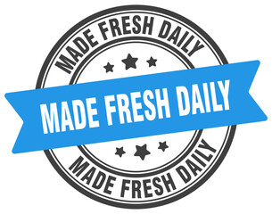 made fresh daily stamp. made fresh daily label on transparent background. round sign