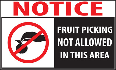 fruit picking not allowed in this area sign vector.eps