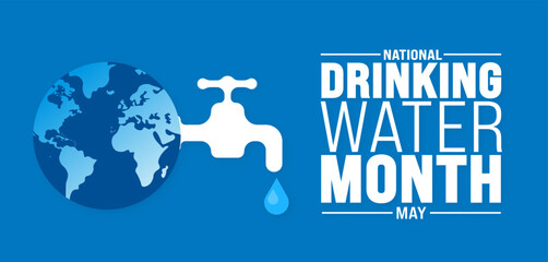Naklejka premium May is National Drinking Water Month background template. Holiday concept. use to background, banner, placard, card, and poster design template with text inscription and standard color. vector