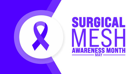 May is Surgical Mesh Awareness Month background template. Holiday concept. use to background, banner, placard, card, and poster design template with text inscription and standard color. vector
