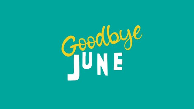 Goodbye june message on a blue background