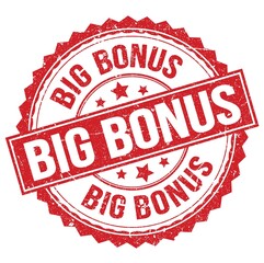 BIG BONUS text on red round stamp sign