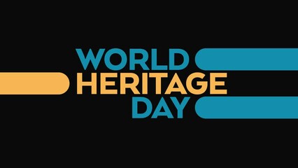 World Heritage Day colorful motion graphics seamlessly loopable text animation on a black background great for celebrating world heritage day on april 18