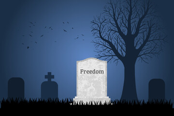 Freedom is dead