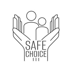 Safe choice label - demonstrates trust, reliability