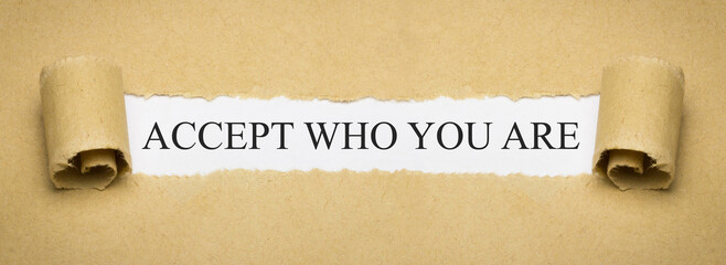 accept who you are - obrazy, fototapety, plakaty