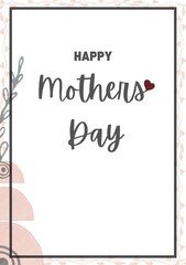 Floral border, minimal boho style, elegant Mothers' day template for greeting cards, posters, social media.