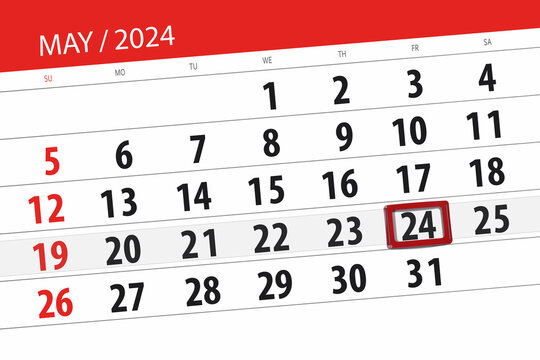 Calendar 2024, deadline, day, month, page, organizer, date, May, friday, number 24