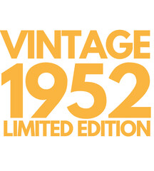 Vintage 1952 Limited Edition Happy T Shirt Design