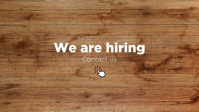 "we are hiring" on wooden background, job vacancy concept	