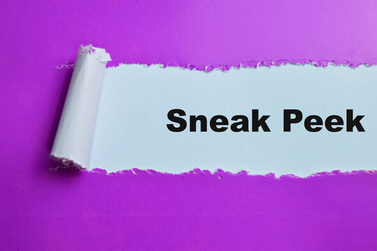 Concept of Sneak Peek Text written in torn paper.