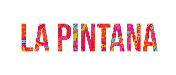 La Pintana creative name design filled with colorful doodle pattern