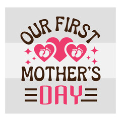 Mothers Day SVG Bundle, Our First Mother’s Day Svg, mom life svg, Mother's Day, mama svg, Mommy and Me svg, mum svg, Silhouette, Cut Files for Cricut,
mom love, Happy mothers days
