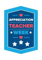 Teacher Appreciation Week in United States. Celebrated annual in May. In honour of teachers who hard work and teach our children. School and education. Student learning concept. Vector illustration