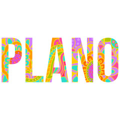 Plano, TX city design with beautiful floral pattern. Use for t-shirt print,travel blogs, festivals,city events,  typography design, posters,headline, card, logo
