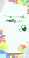 International Family Day vertical banner. Modern geometric abstract background in colorful style for family day. Happy family day greeting card cover with text and empty space