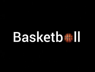 The word basketball with a basketball ball on a black background