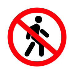 Icon of a man walking. No entry sign. A man crossed out by a line. Pictogram pedestrian traffic is prohibited. Stylized walking man.