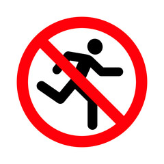 Man running icon. No entry sign. A man crossed out by a line. Pictogram running is prohibited. Stylized running man.