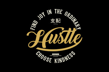 Fototapeta na wymiar Streetwear typography hustle graphic design aesthetic quotes template printable