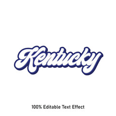 Kentucky text effect vector. Editable college t-shirt design printable text effect vector