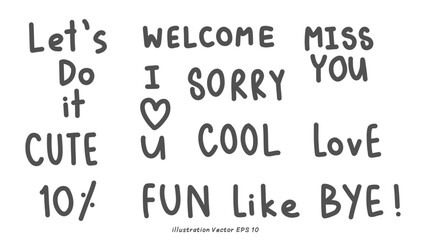 Hand drawn set of speech bubbles with handwritten short phrases on white background, Vector illustration EPS 10