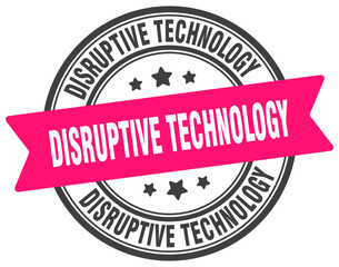 disruptive technology stamp. disruptive technology label on transparent background. round sign