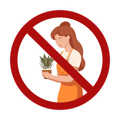 Woman with a plant as a sign of prohibition. Gardening is forbidden. Allergy danger. Do not disturb potted plants. - 786919476