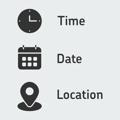 Date, time, address, location icon set. Clock, calendar, position symbol template. Sign business invite design.