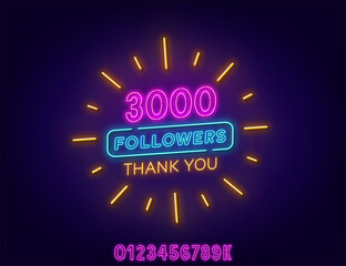 Neon message Thank You 3000 Followers on a dark background. Template with numbers to celebrate the increase in blog subscribers