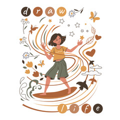 Cute cartoon girl drawing own world. Print for creative artist people. Art and inspiration as lifestyle.