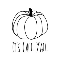 It's Fall Y'all svg