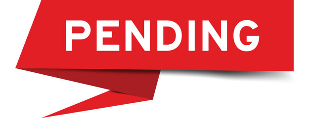 Red color speech banner with word pending on white background