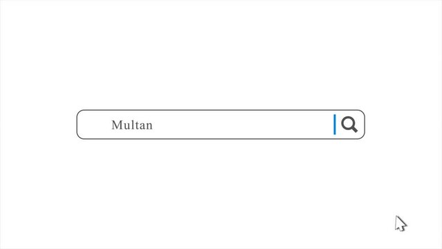 Multan in Search Animation. Internet Browser Searching