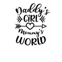 Obraz premium Daddy's Girl Mommy's world SVG