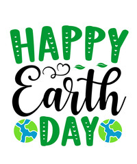 Earth day typography clip art design on plain white transparent isolated background for card, shirt, hoodie, sweatshirt, apparel, tag, mug, icon, poster or badge