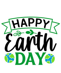 Fototapeta premium Earth day typography clip art design on plain white transparent isolated background for card, shirt, hoodie, sweatshirt, apparel, tag, mug, icon, poster or badge